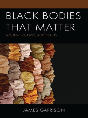 cover image of Black Bodies That Matter